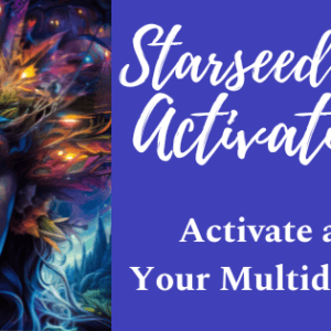 Activate and Amplify Your Multidimensional Self