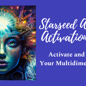 Activate and Amplify Your Multidimensional Self